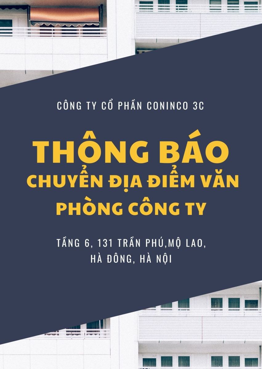 THÔNG BÁO: CÔNG TY CỔ PHẦN CONINCO 3C CHUYỂN ĐỊA ĐIỂM VĂN PHÒNG